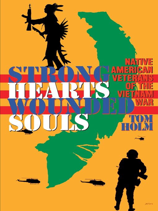Title details for Strong Hearts, Wounded Souls by Tom Holm - Available